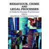 Behaviour, Crime and Legal Processes door William Ed. McGuire