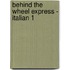 Behind the Wheel Express - Italian 1