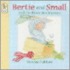 Bertie And Small's Brave Sea Journey