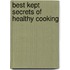 Best Kept Secrets of Healthy Cooking