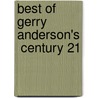 Best Of Gerry Anderson's  Century 21 door Gerry Anderson