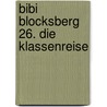 Bibi Blocksberg 26. Die Klassenreise by Theo Schwartz