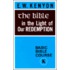 Bible In The Light Of Our Redemption