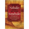 Bible Nobodies Who Became Somebodies by Terry Mcdowell