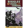 Biggles And The Cruise Of The Condor door W.E. Johns