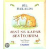 Bil Bakalim Seni Ne Kadar Seviyorum? by Sam McBratney