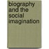 Biography And The Social Imagination