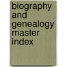 Biography and Genealogy Master Index door Onbekend