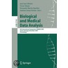 Biological And Medical Data Analysis by J.L. Oliveira