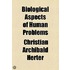 Biological Aspects Of Human Problems