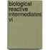 Biological Reactive Intermediates Vi