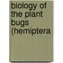 Biology Of The Plant Bugs (Hemiptera