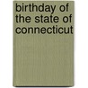 Birthday of the State of Connecticut door Windsor