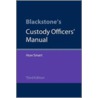 Blackst Custody Officers Manual 3e P door Huw Smart