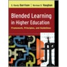 Blended Learning in Higher Education by N.D. Vaughan
