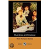 Blue-Grass And Broadway (Dodo Press) by Maria Thompson Daviess