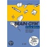 Brain-Gym fürs Büro. Sonderausgabe by Gail E. Dennison