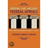 Briefing And Arguing Federal Appeals door Frederick Bernays Wiener
