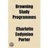 Browning Study Programmes (Volume 1)
