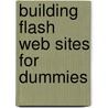 Building Flash Web Sites for Dummies door Doug Sahlin