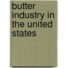Butter Industry in the United States by Edward Wiest