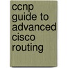 Ccnp Guide To Advanced Cisco Routing door Tony Gaddis