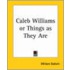 Caleb Williams Or Things As They Are