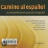 Camino Al Espanol Set Of 2 Audio Cds