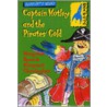 Captain Motley And The Pirate's Gold door Margaret Ryan