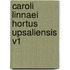Caroli Linnaei Hortus Upsaliensis V1