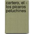 Cartero, El - Los Picaros Peluchines