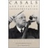 Casals And The Art Of Interpretation