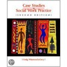 Case Studies in Social Work Practice door Craig Winston LeCroy