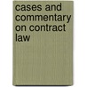 Cases And Commentary On Contract Law door Max Young