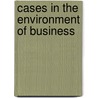 Cases In The Environment Of Business door David W. Conklin