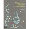 Celebration Transfers For Embroidery by Odile Bailloeul