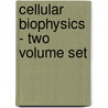 Cellular Biophysics - Two Volume Set door Thomas F. Weiss