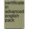 Certificate In Advanced English Pack by Guy Wellman