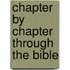Chapter By Chapter Through The Bible