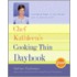 Chef Kathleen's Cooking Thin Daybook