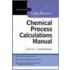 Chemical Process Calculations Manual