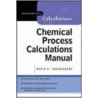 Chemical Process Calculations Manual door D. Igbinoghene