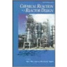 Chemical Reaction And Reactor Design door Masakazu Tamaoki