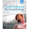 Child And Adolescent Psychopathology door Linda Wilmshurst