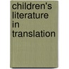 Children's Literature In Translation door Onbekend