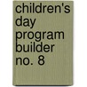 Children's Day Program Builder No. 8 door Grace Ramquist
