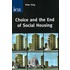Choice And The End Of Social Housing