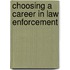 Choosing a Career in Law Enforcement