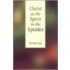 Christ as the Spirit in the Epistles