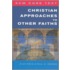 Christian Approaches To Other Faiths